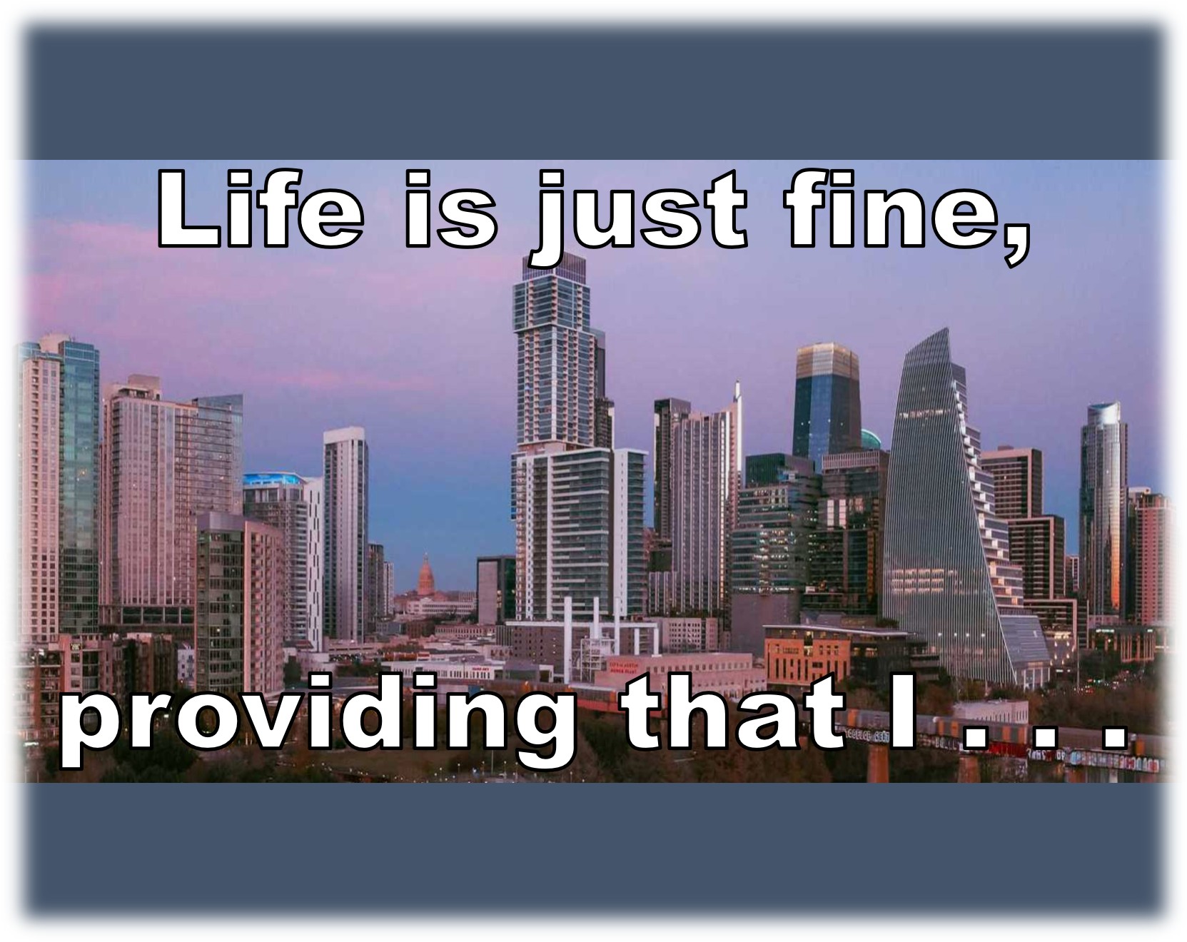 life is just fine soft edges